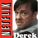 derek Ricky Gervais netflix