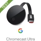 Chromecast Ultra test featured