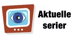 Aktuelle TV Serier på TV