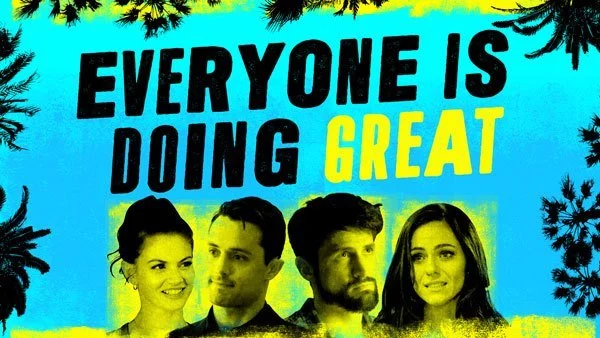 Everyone Is Doing Great - Trailer (Official) • Hulu