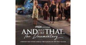 And Just Like That The Documentary