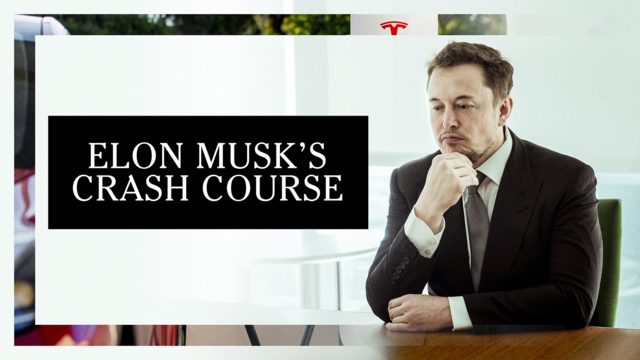 Elon Musk's Crash Course