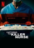 Capturing the killer nurse netflix