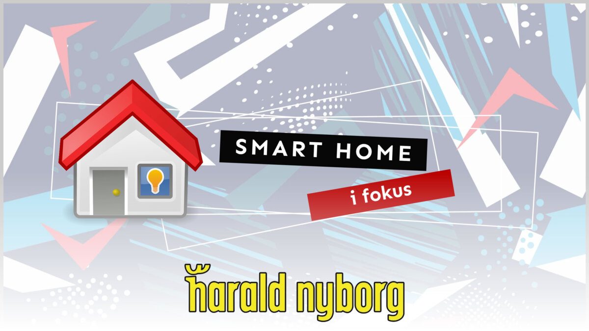 Smart Home Fokus Harald Nyborg