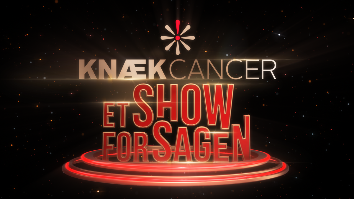 Knæk Cancer - et show for sagen TV 2