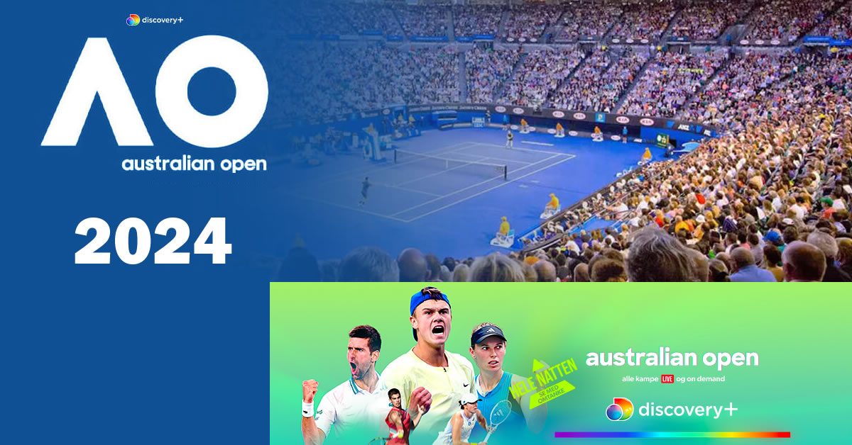 Australian Open Tennis 2024 på TV og Streaming