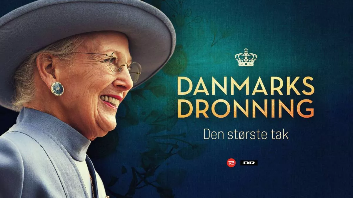 Danmarks Dronning den største tak DR TV 2