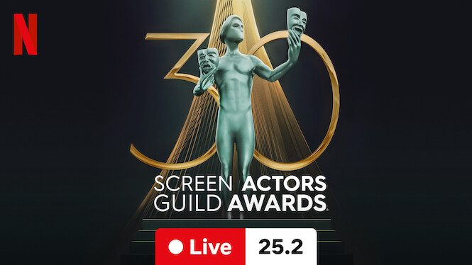 The 30th Annual Screen Actors Guild Awards Netflix