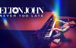 ELTON JOHN: NEVER TOO LATE Disney+