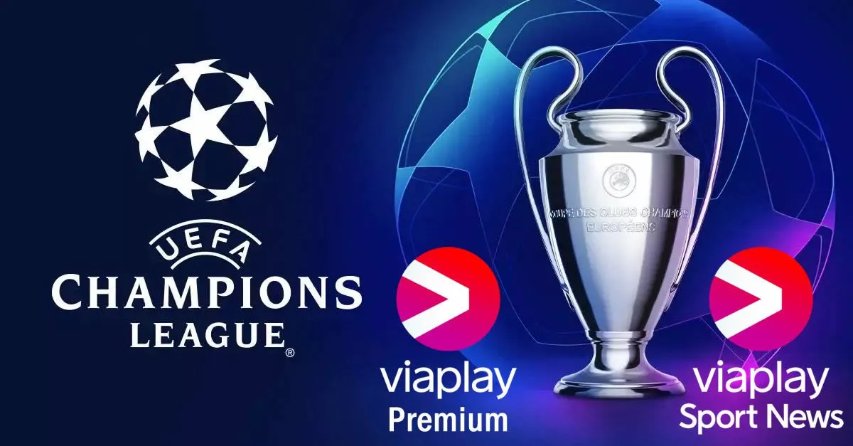 UEFA Champions League Viaplay Premium Viaplay Sport News