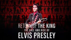 Return of the King The Fall and Rise of Elvis Presley Netflix