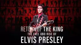 Return of the King The Fall and Rise of Elvis Presley Netflix