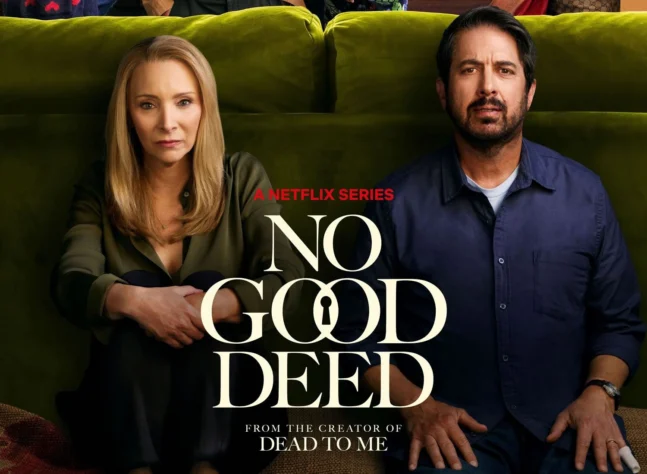 No Good Deed Netflix Kudrow og Romano Nu får Lisa Kudrow sit ønske opfyldt