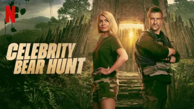 Celebrity Bear Hunt Netflix