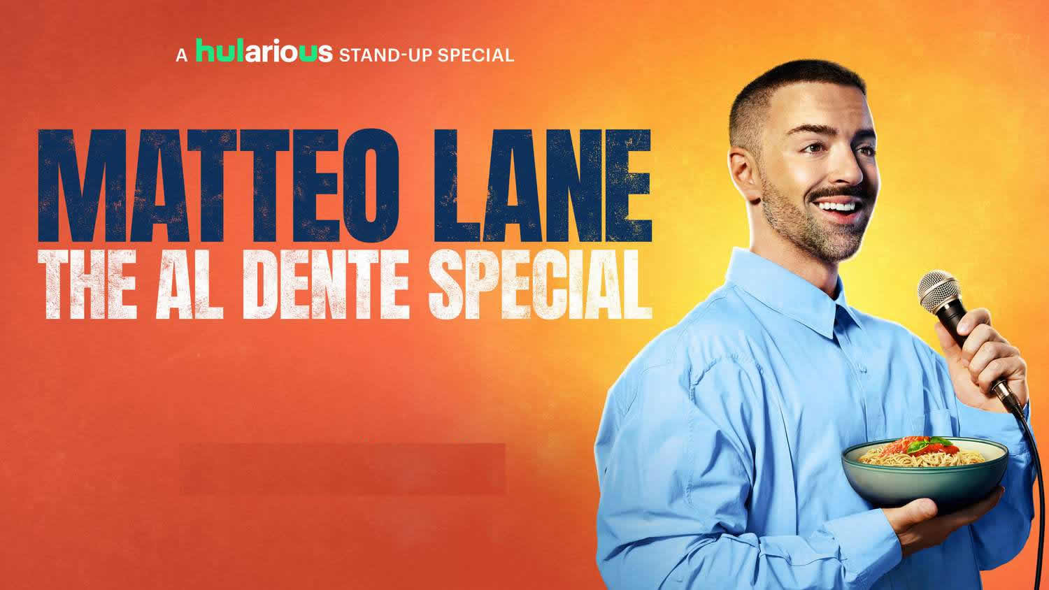 Matteo Lane: The Al Dente Special