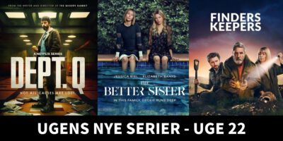 Ugens Nye Serier Uge 22 2025