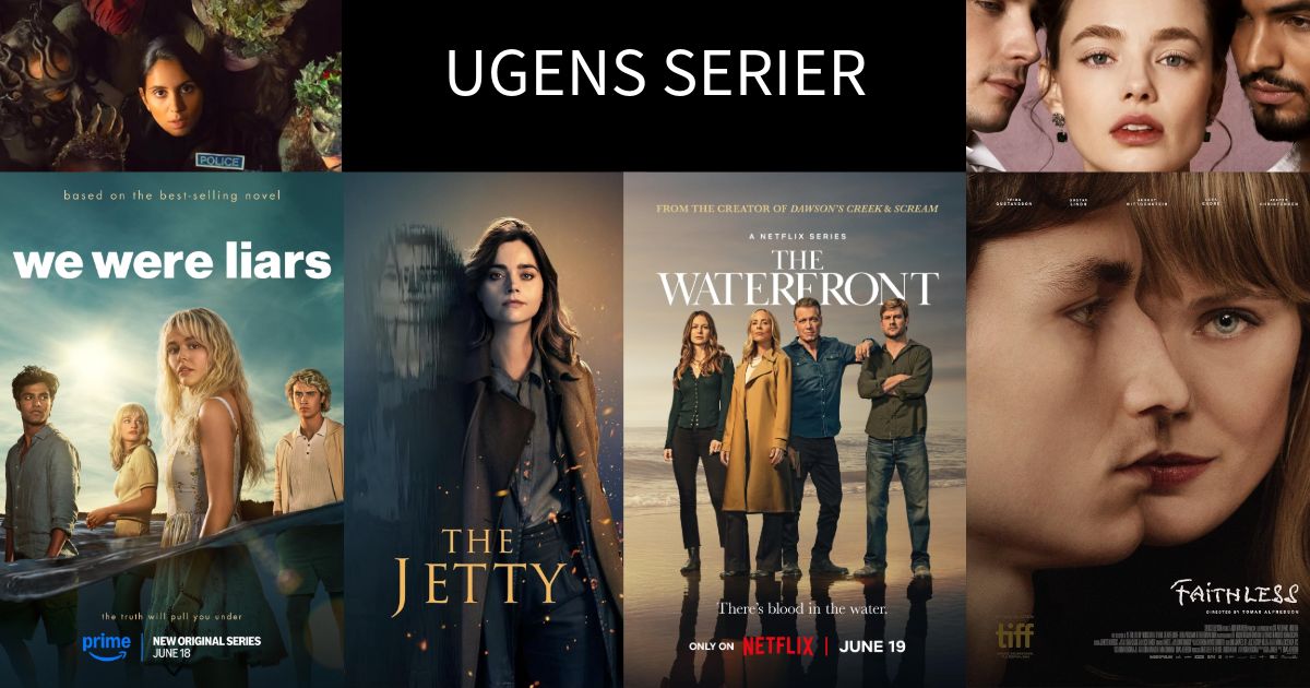 Ugens seriepremierer - Uge 25 2025