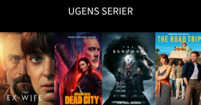 Ugens seriepremierer – Uge 27 DRTV, Netflix, Disney+