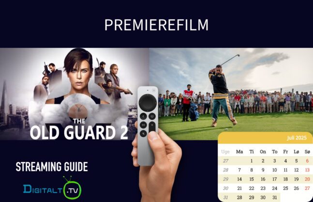 Her er månedens nye filmpremierer på streaming – juli 2025 Månedsguide