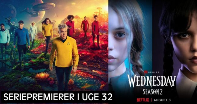 Seriepremierer uge 32 2025