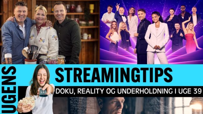 Ugens nye underholdning, reality og dokumentar Uge 39