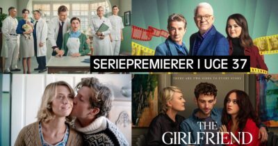 Ugens seriepremierer – Uge 37 2025