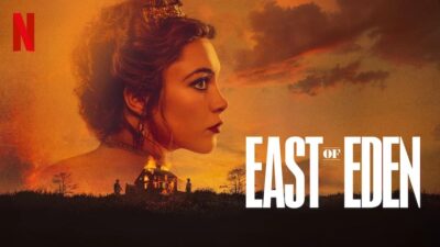 East of Eden Netflix 2026