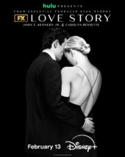Love Story: John F. Kennedy Jr. & Carolyn Bessette Disney+