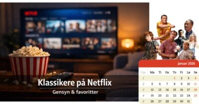 Over 30 klassiske film er tilbage på Netflix i januar 2026