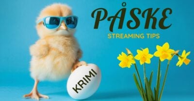 Krimibinge i påsken 2026 Her er serierne du skal streame