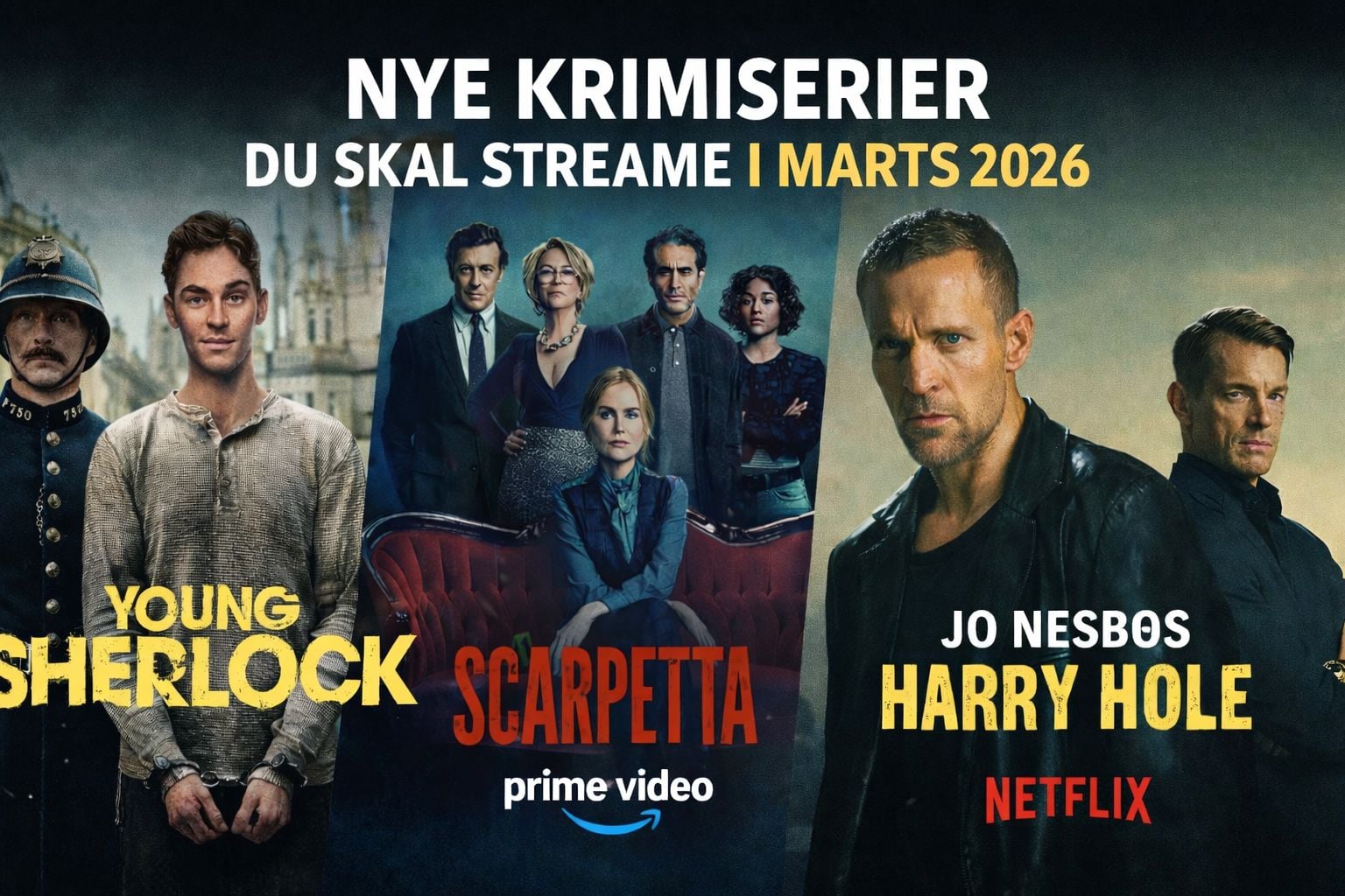 Krimifest på streaming Her er de 4 serier du skal se i marts