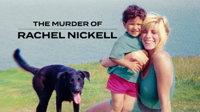 The Murder of Rachel Nickell