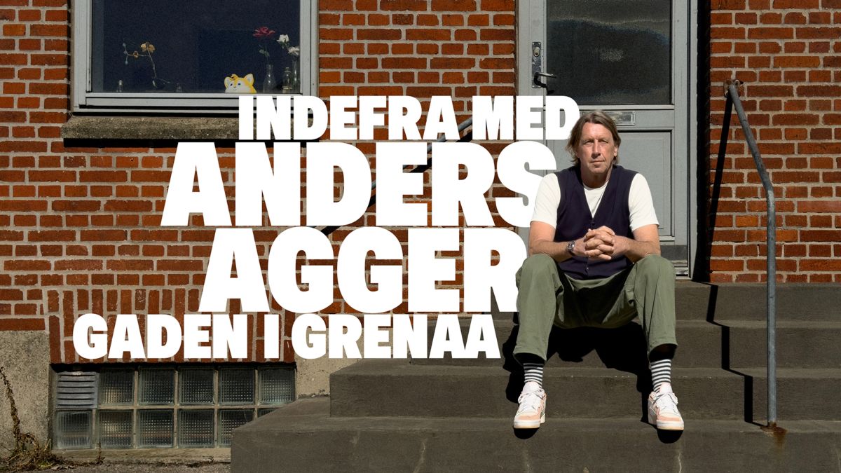 Indefra med Anders Agger: Gaden i Grenaa
