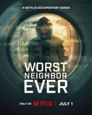 Worst Neighbor Ever