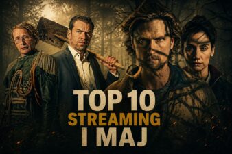 reamede danskerne mest i maj Se Top 10 film og serier