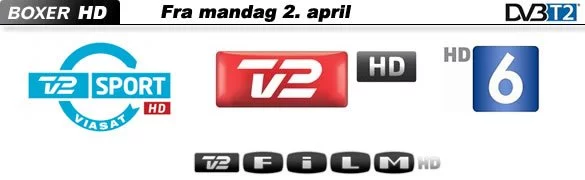 Boxer HDTV 2. april TV 2 HD, TV 2 Film HD, TV 2 Sport HD, 6'eren HD