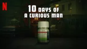 10 Days of a Curious Man Netflix