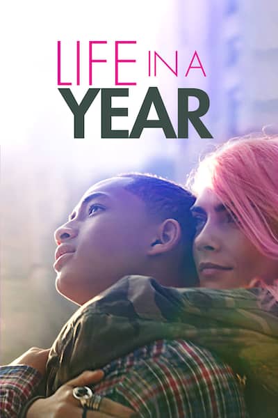 LIFE IN A YEAR Official Trailer (2020) Jaden Smith, Cara Delevingne Movie
