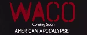 Waco: American Apocalypse Netflix