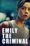 Emily the Criminal Viaplay