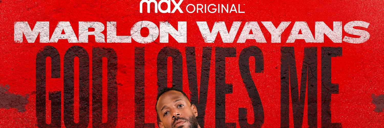 Stream Marlon Wayans God Loves Me HBO Max Comedy / Talk