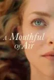 A Mouthful of Air Viaplay