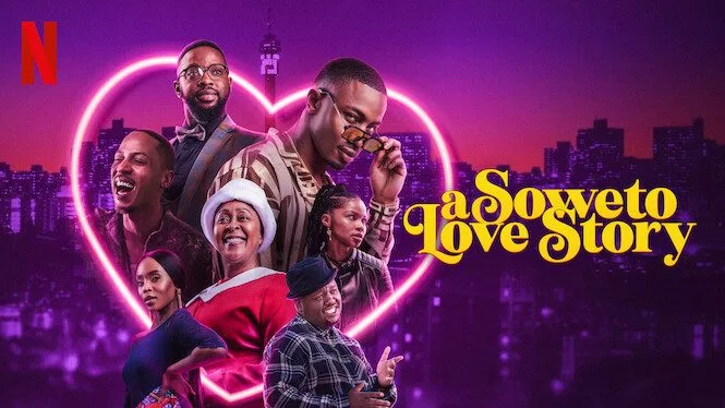 A Soweto Love Story Netflix