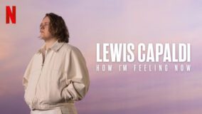 Lewis Capaldi: How I'm Feeling Now Netflix