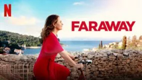 Faraway Netflix