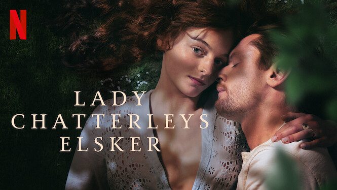 Lady Chatterleys elsker Netflix