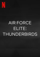 Air Force Elite: Thunderbirds Netflix