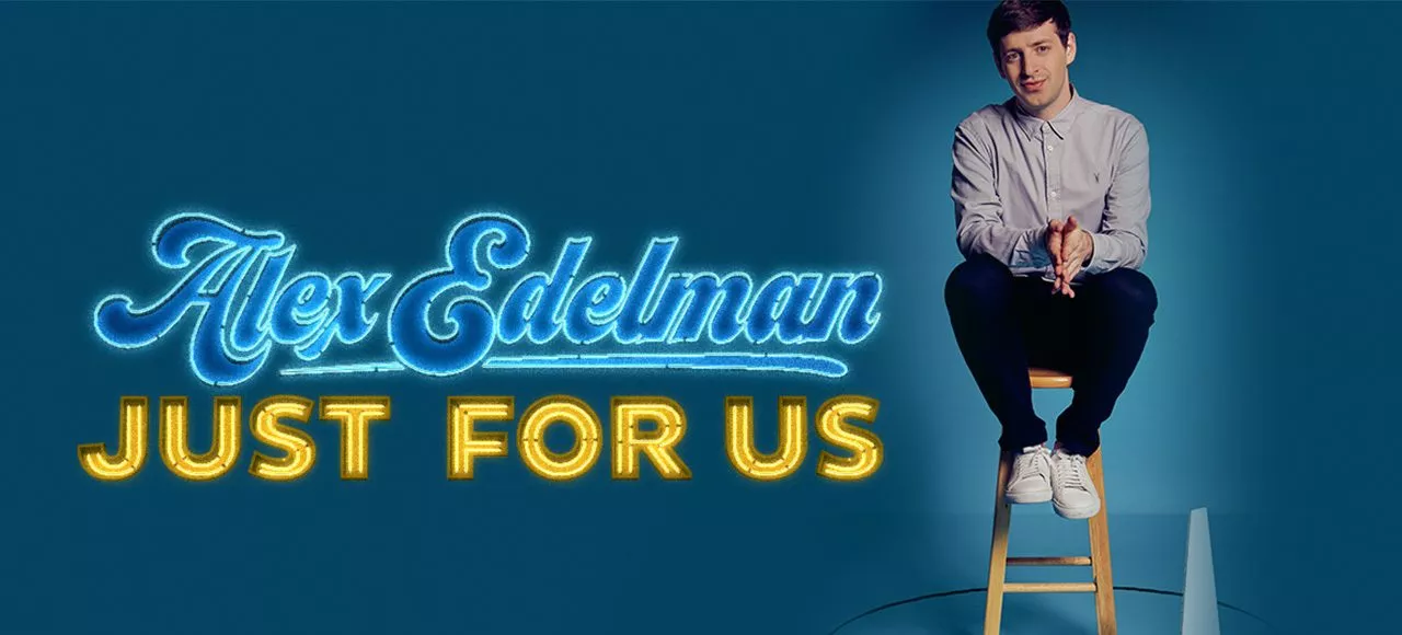 Alec Edelman: Just for Us HBO Max