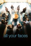 All Your Faces Viaplay