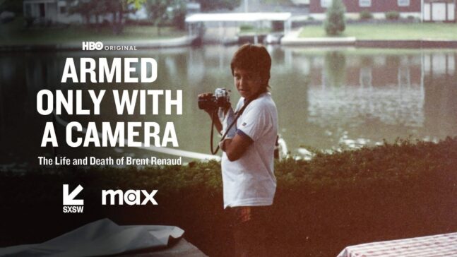 Armed Only with a Camera: The Life and Death of Brent Renaud HBO Max